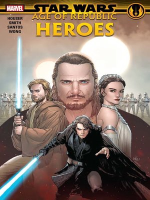 cover image of Star Wars: Age of Republic - Heroes